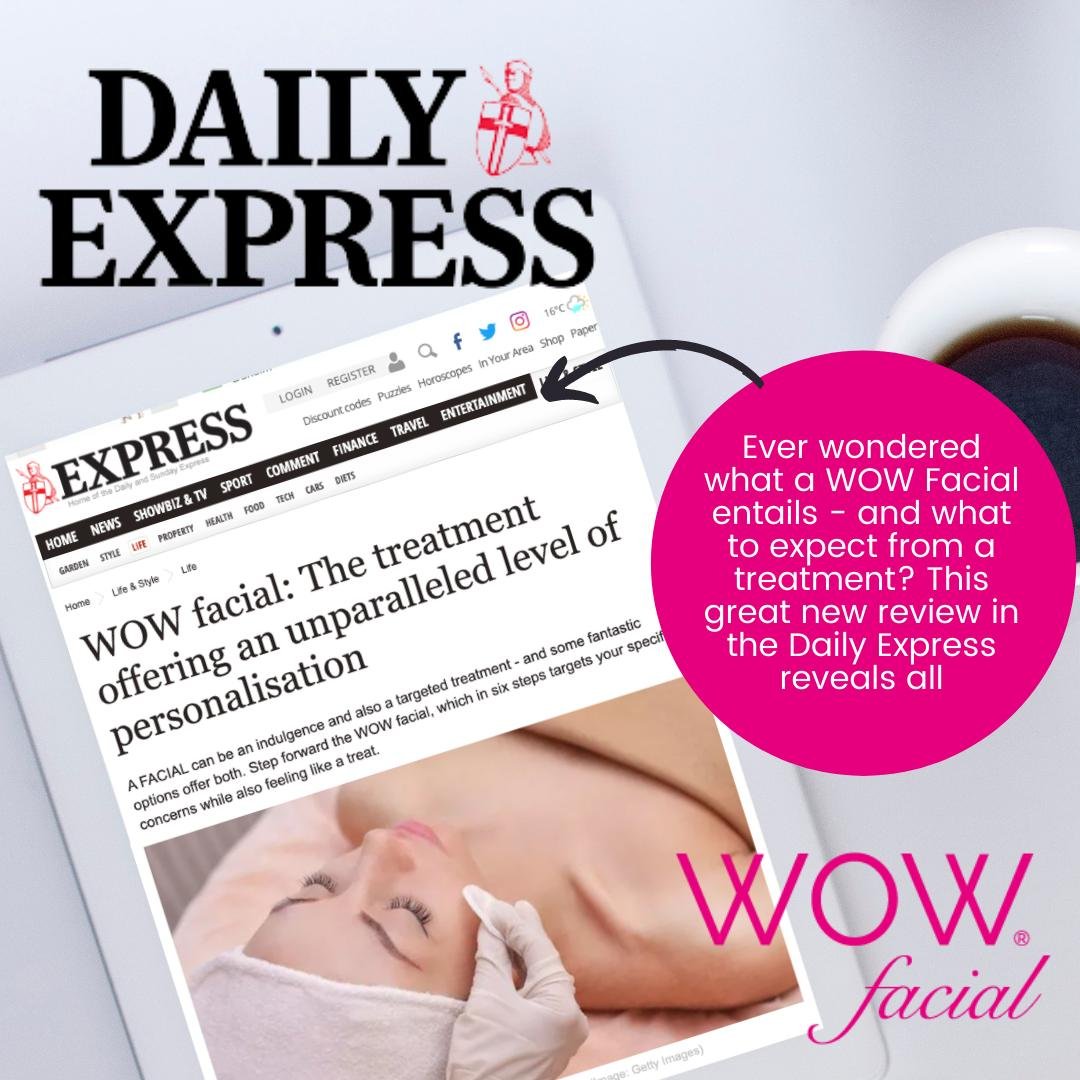 Tablet screen showing Daily Express article about WOW facial treatment, with the WOW facial logo and a pink circular promo note overlapping the page.